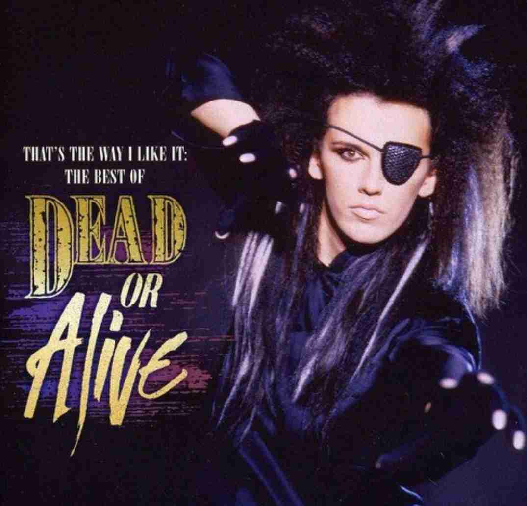 dead or alive 好きな人！