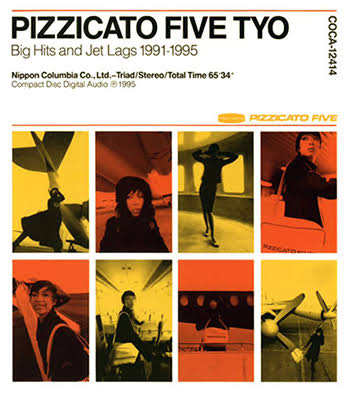 PIZZICATO FIVE ピチカート・ファイヴ 好きな人！