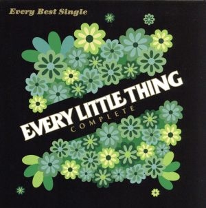 初期の頃のEvery Little Thingについて語りたいpart2