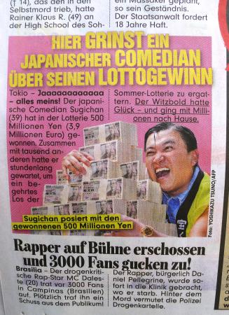 ドイツの新聞「スギちゃんが宝くじで5億円当選しました」