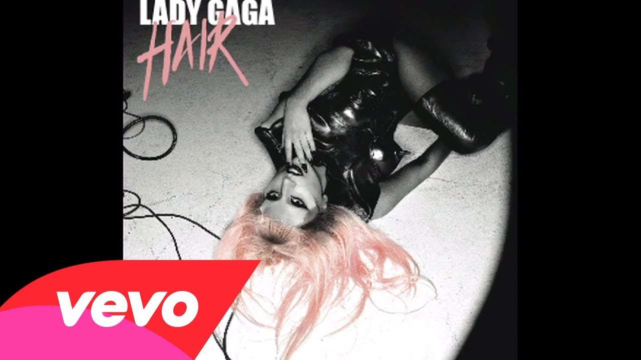 Lady Gaga - Hair (Audio) - YouTube
