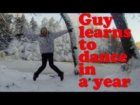 Guy learns to dance in a year (TIME LAPSE) - YouTube