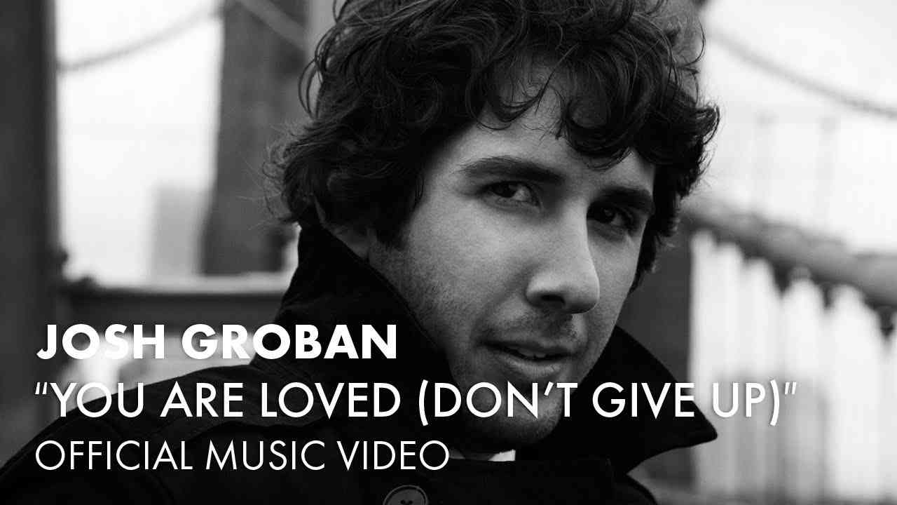 Josh Groban - You Are Loved (Don't Give Up) [Official Music Video] - YouTube