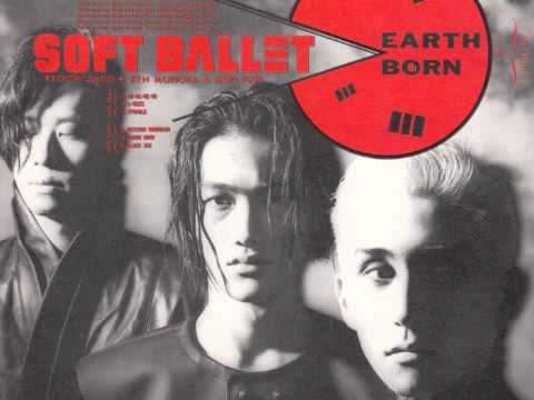 SOFT BALLET - EARTH BORN - YouTube