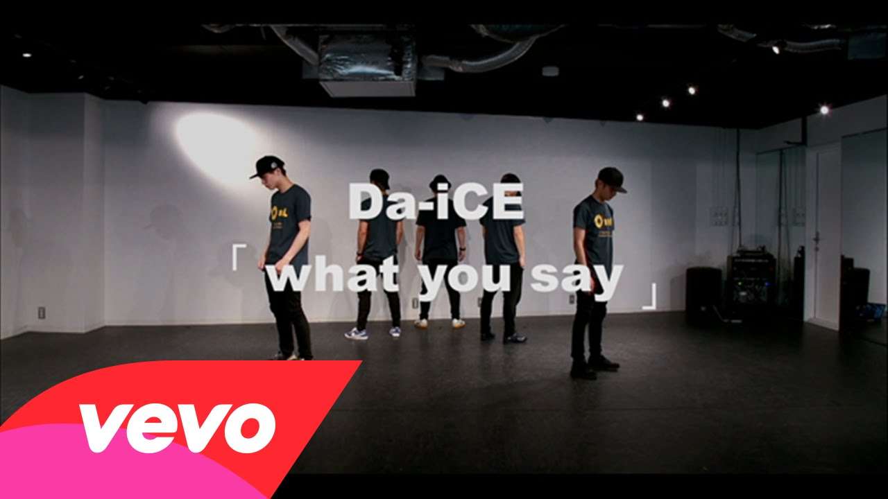 Da-iCE - what you say -Da-iCE Official Dance Practice- - YouTube