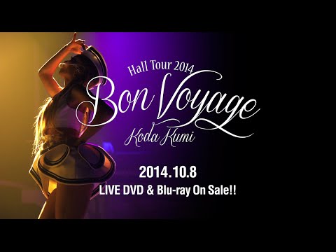 倖田來未 / 「Koda Kumi Hall Tour 2014 ~Bon Voyage~」Trailer - YouTube