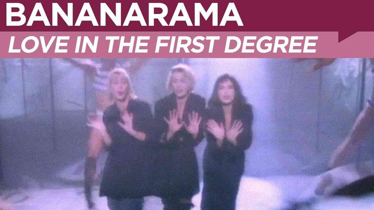 Bananarama - Love In The First Degree (OFFICIAL MUSIC VIDEO) - YouTube