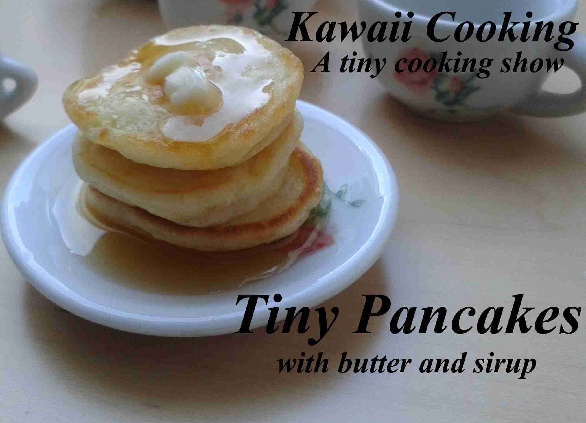 Tiny pancakes (Edible) - Kawaii Cooking - a tiny cooking show - YouTube