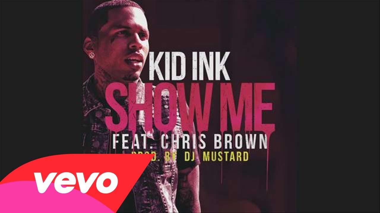 Kid Ink - Show Me (Audio) ft. Chris Brown - YouTube