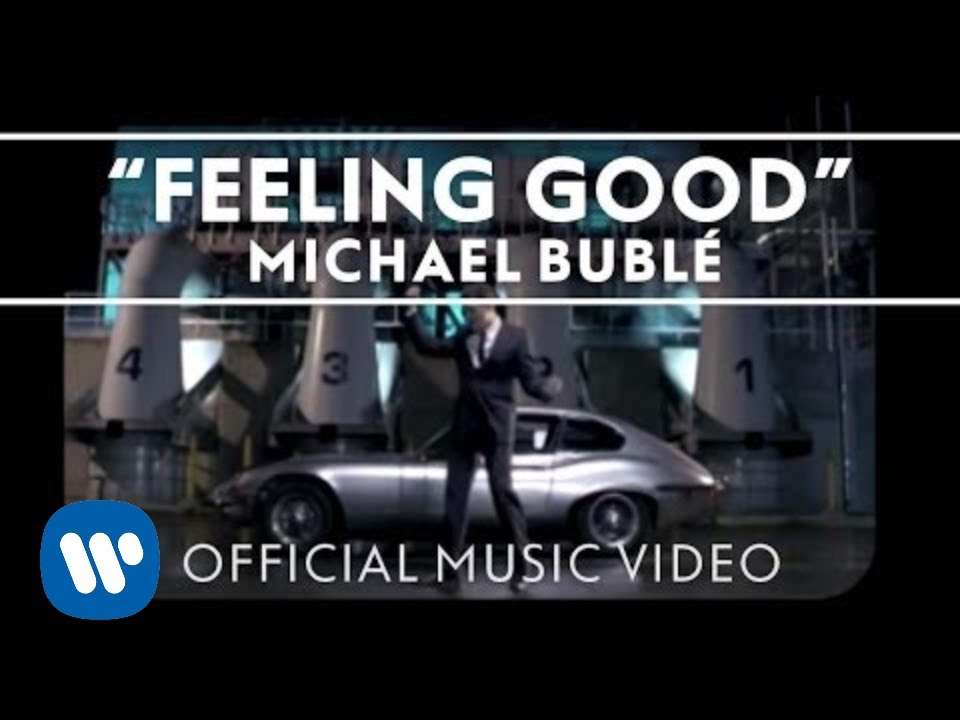Michael Bublé - Feeling Good [Official Music Video] - YouTube