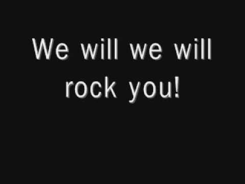 we will rock you by QUEEN with lyrics - YouTube