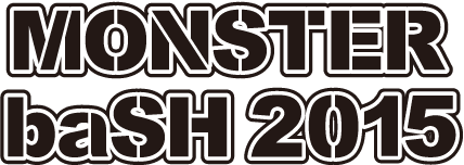 LINE UP Ⅰ MONSTER baSH 2015