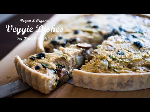 チーズや卵を使わないとってもヘルシーな野菜のキッシュの作り方：Vegan Quiche Recipe | Veggie Dishes by Peaceful Cuisine - YouTube