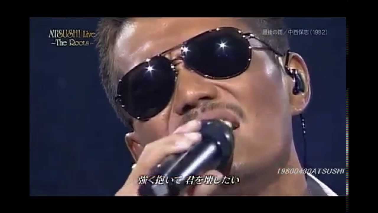 ATSUSHI  - 最後の雨 (EXILE) - YouTube