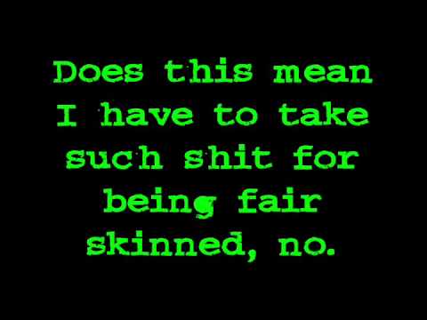 NOFX - Don't Call Me White (Lyrics) - YouTube