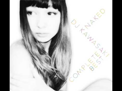 (08) DJ KAWASAKI - One feat. Lori Fine - YouTube
