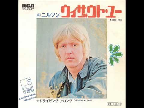 ウィザウト・ユー／ニルソン Without You／Nilsson - YouTube