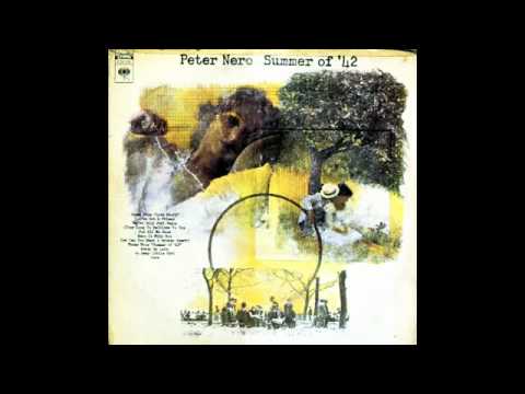 Peter Nero - Theme from "Summer of '42" (Columbia Records 1971) - YouTube