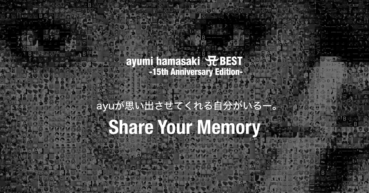 A BEST 15th Anniversary 〜Share Your Memory〜