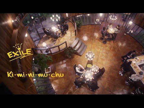 EXILE / Ki・mi・ni・mu・chu - YouTube
