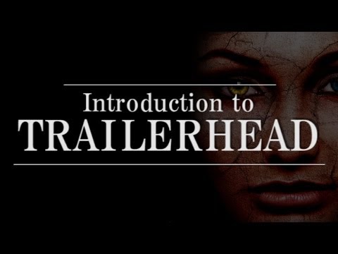 INTRODUCTION TO TRAILERHEAD - YouTube