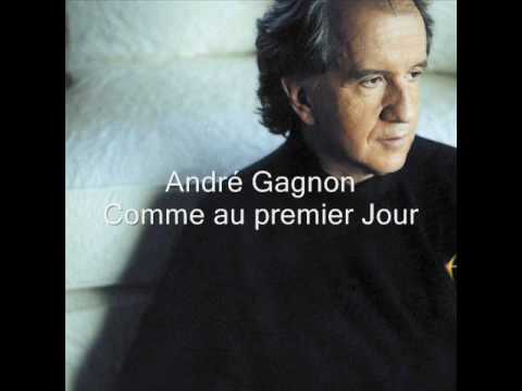 André Gagnon - Comme au premier jour - YouTube