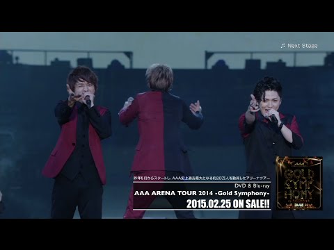 AAA / 「Next Stage　from『AAA ARENA TOUR 2014 -Gold Symphony-』」 - YouTube