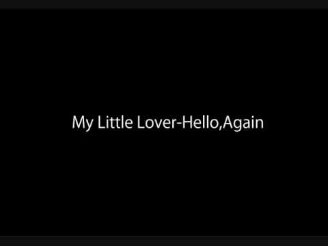 My Little Lover Hello,Again - YouTube