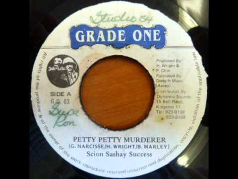 Scion Sashay Success - Petty Petty Murderer - 7inch / Grade One - YouTube