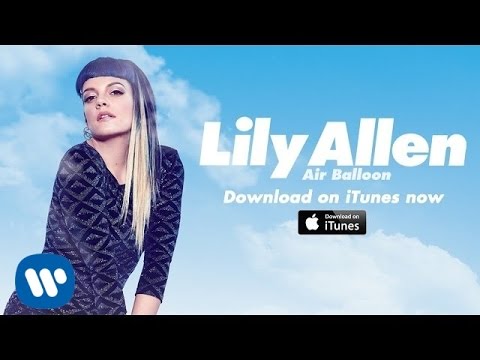 Lily Allen - Air Balloon (Official Video) - YouTube