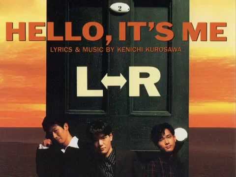 HELLO,IT'S ME By L⇔R - YouTube