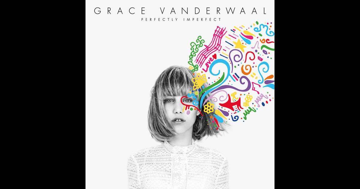 Perfectly Imperfect - EP by Grace VanderWaal on Apple Music