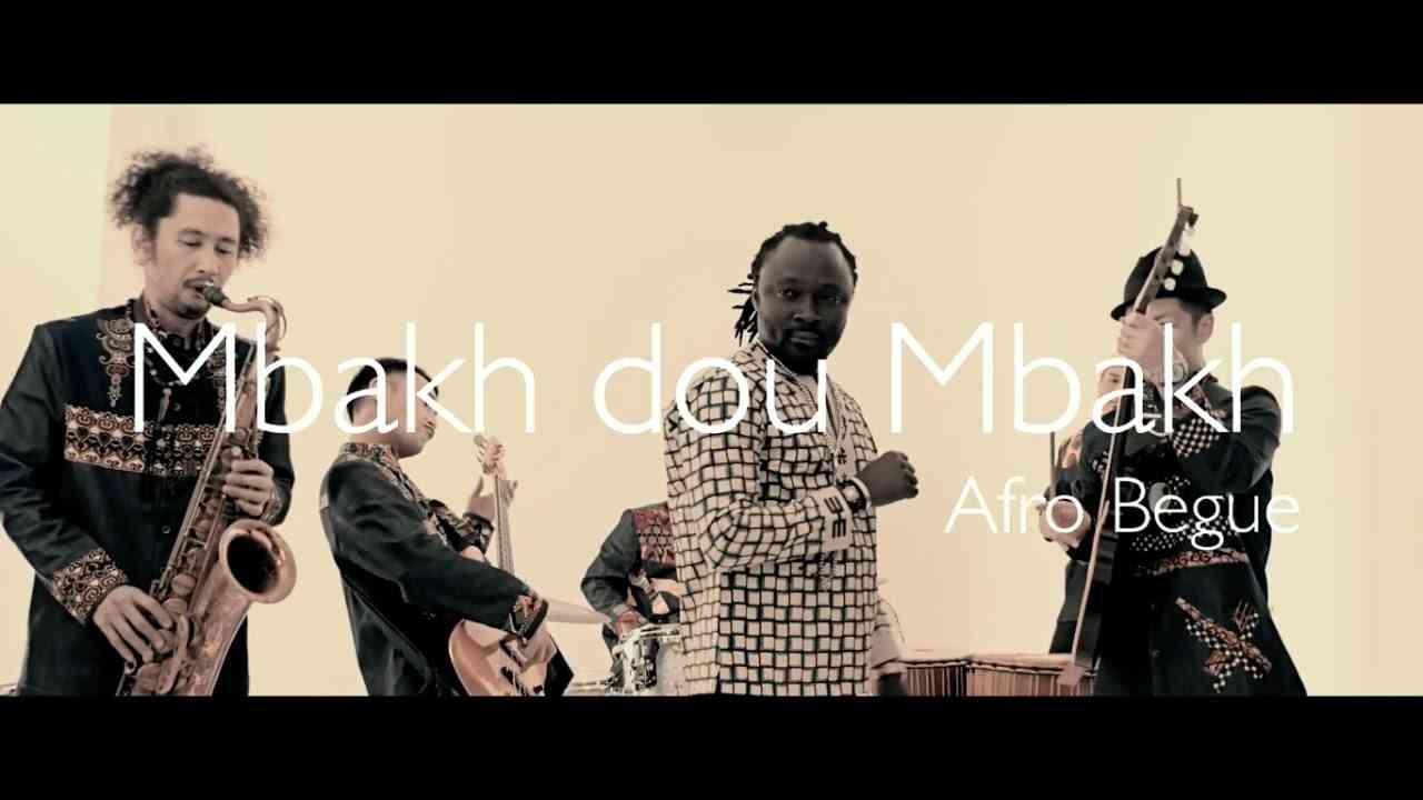 Afro Begue  / Mbakh dou Mbakh - YouTube