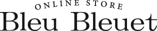 ALL | Bleu Bleuet（ブルーブルーエ） オンラインストア