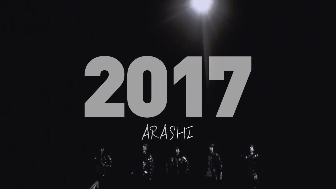 2017, ARASHI - YouTube