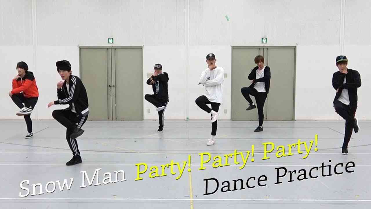 Snow Man【ダンス動画】Party! Party! Party! (dance ver.) - YouTube