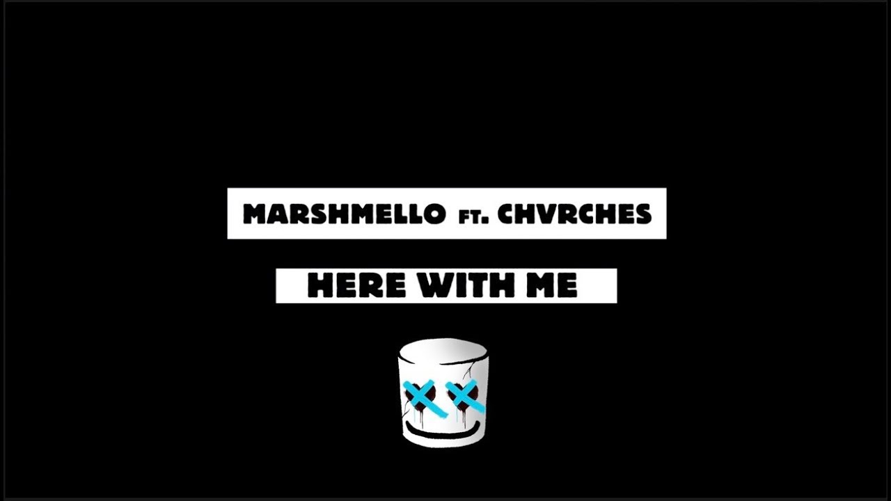 Marshmello - Here With Me Feat. CHVRCHES [Official Lyric Video] - YouTube