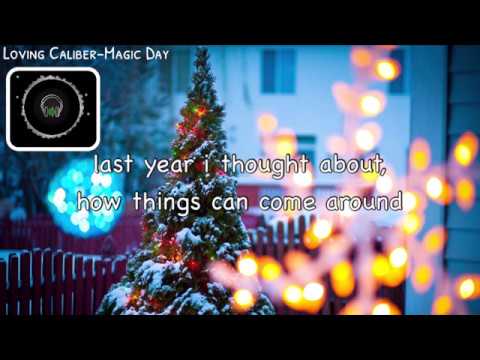 Loving Caliber-Magic Day(Lyrics) - YouTube