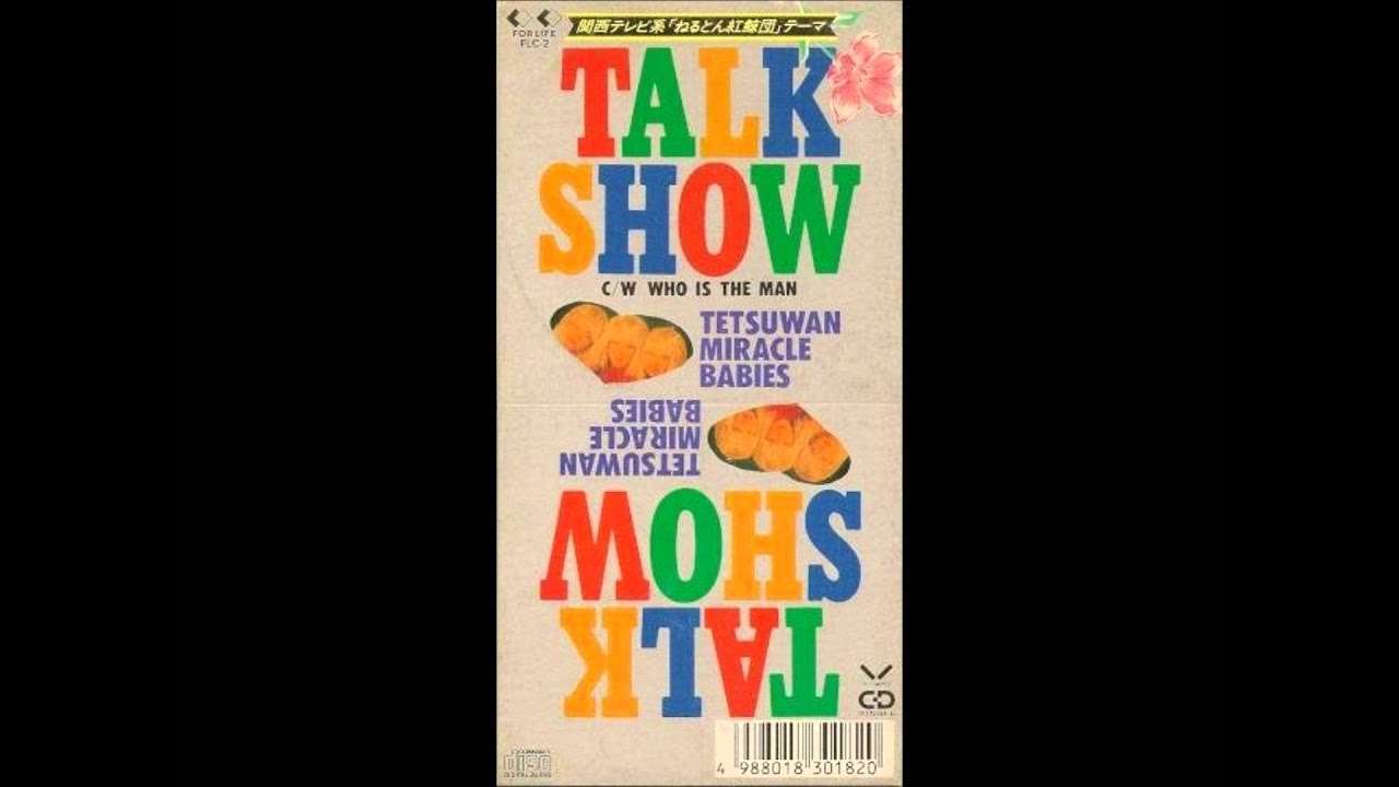 鉄腕ミラクルベイビーズ  TALK SHOW - YouTube