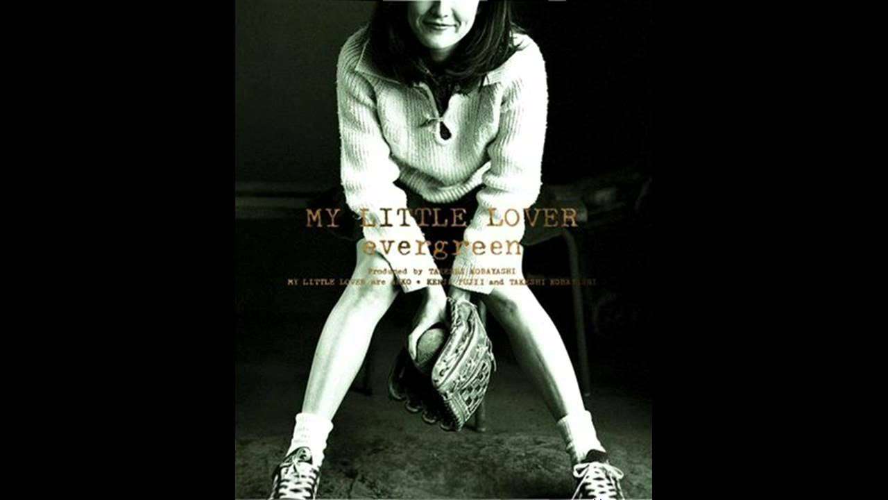 My Little Lover - evergreen - YouTube