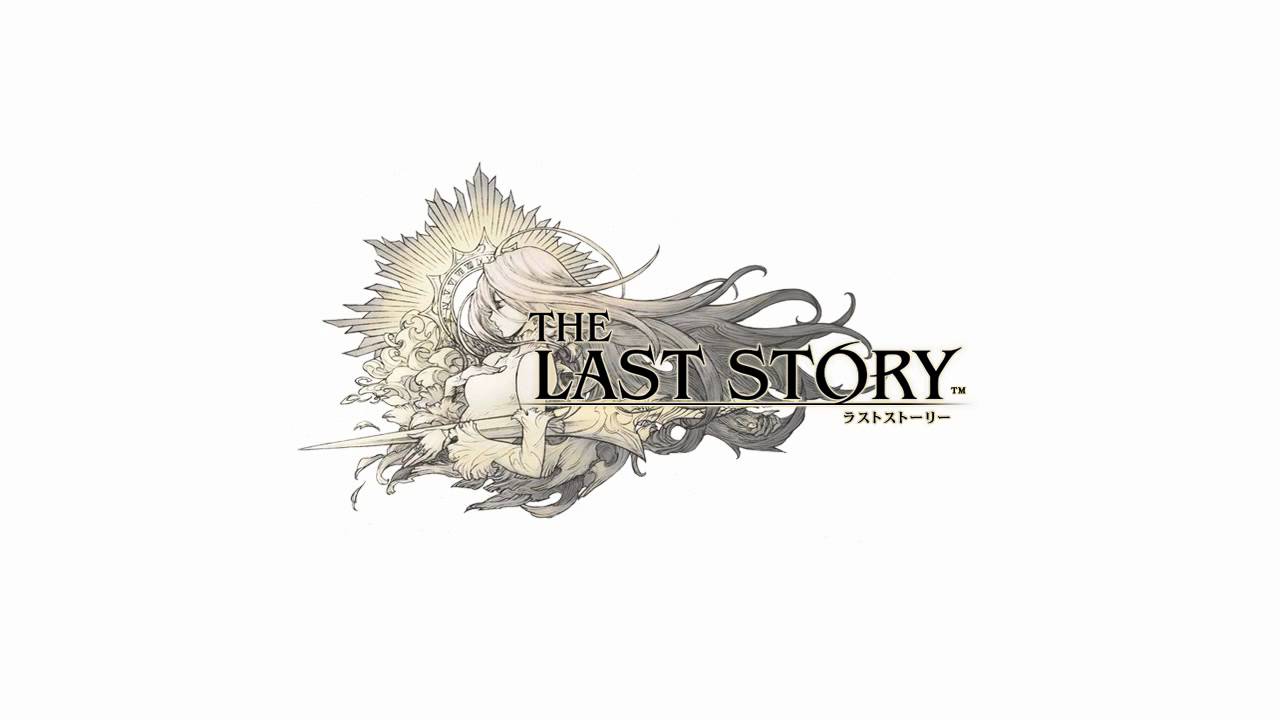 ＴＨＥ　ＬＡＳＴ　ＳＴＯＲＹ　ラストストーリー　Theme - YouTube