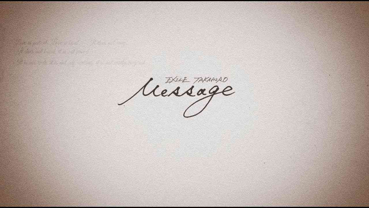 EXILE TAKAHIRO「Message」リリックビデオ - YouTube