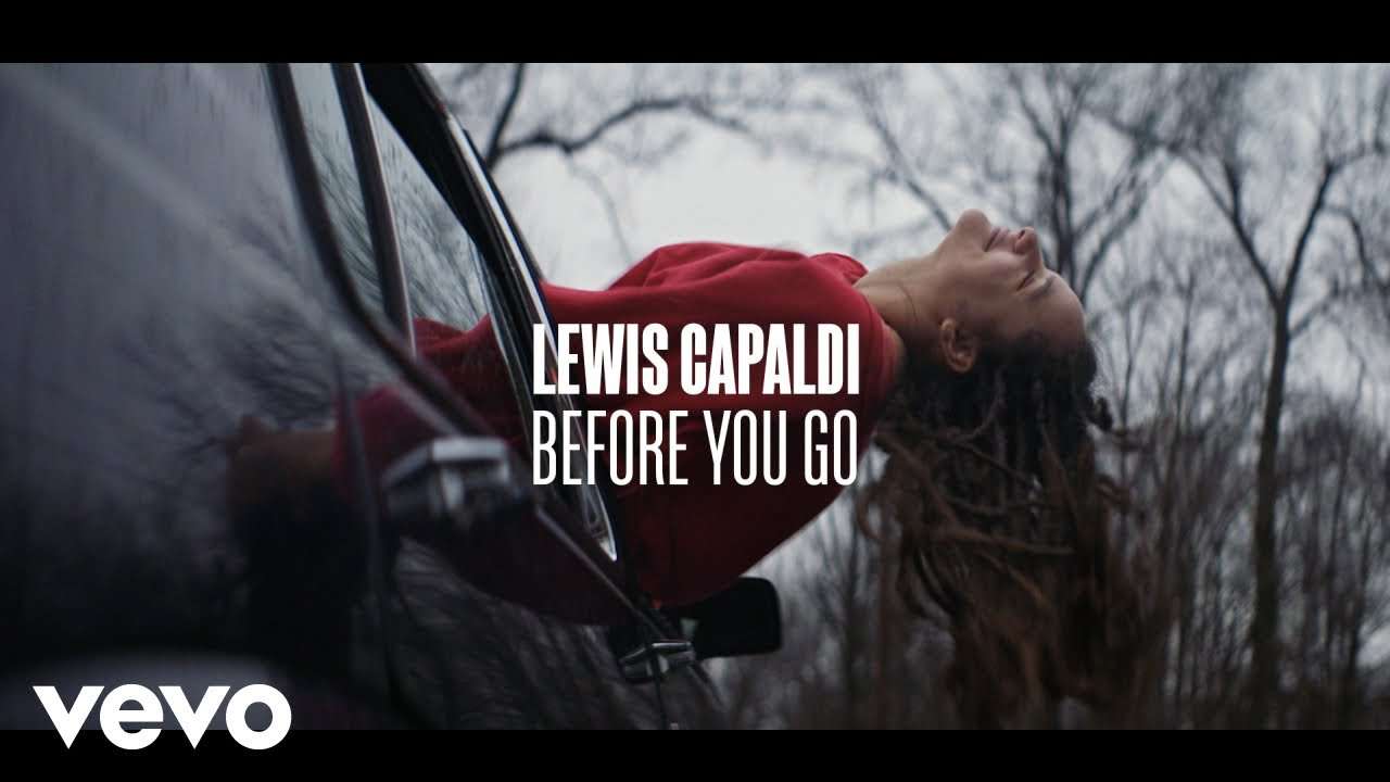 Lewis Capaldi - Before You Go (Official Video) - YouTube