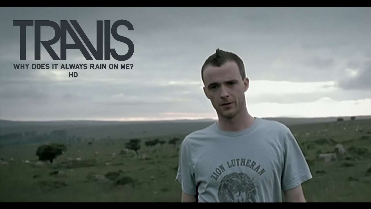 Travis - Why Does It Always Rain On Me? (Official HD Video) - YouTube