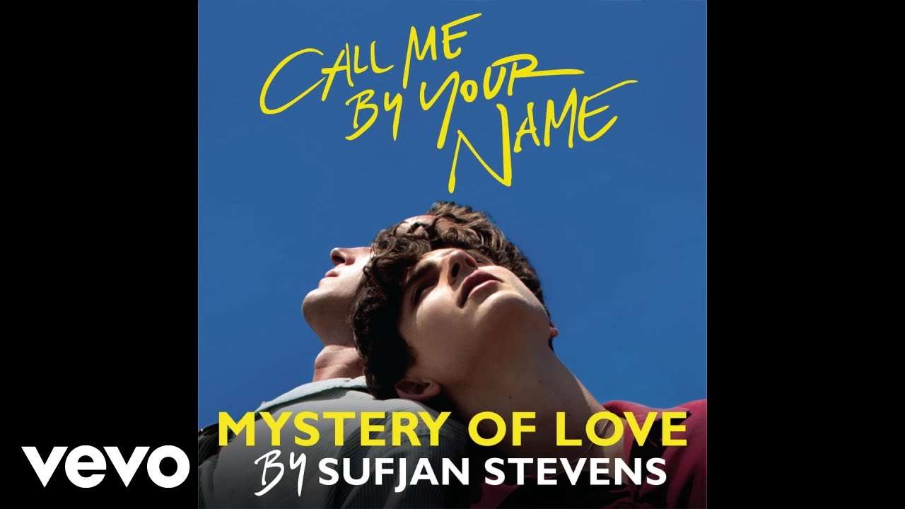 Sufjan Stevens - Mystery of Love (From 
