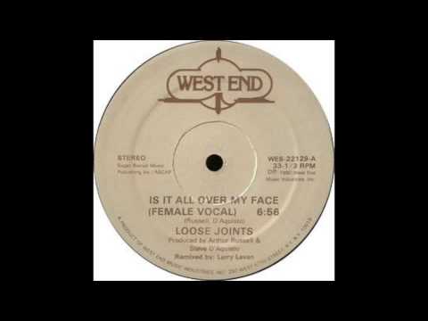 Loose Joints ‎– Is It All Over My Face [Larry Levan Remix] (West End Records) - 1980 - YouTube