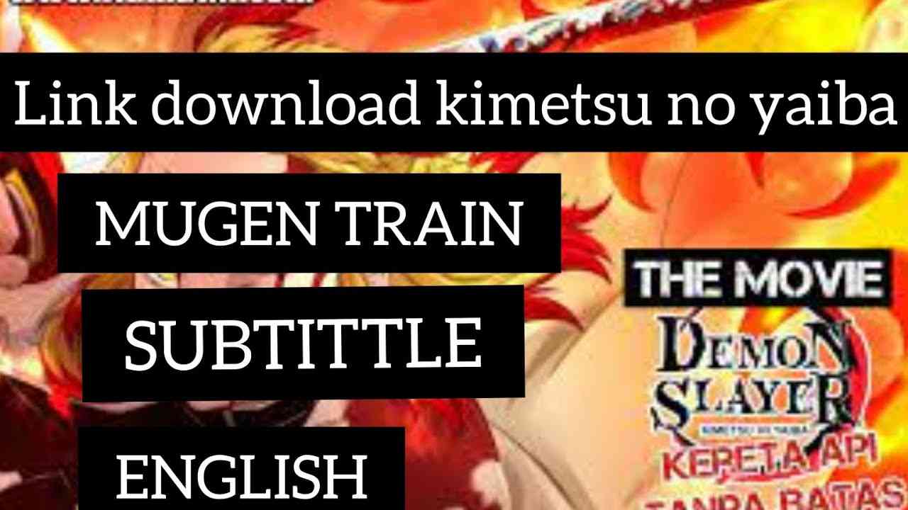 HOW TO WATCH KIMETSU NO YAIBA : MUGEN TRAIN FULL MOVIE SUB ENGLISH - YouTube