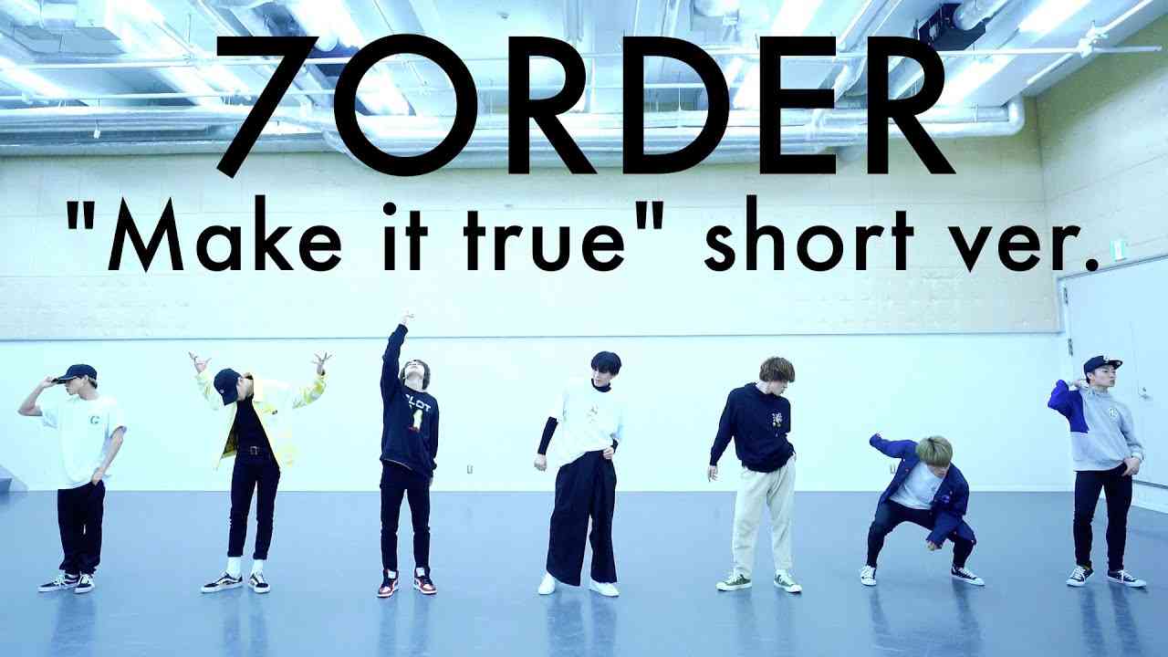 7ORDER「Make it true short ver.」Dance Practice - YouTube