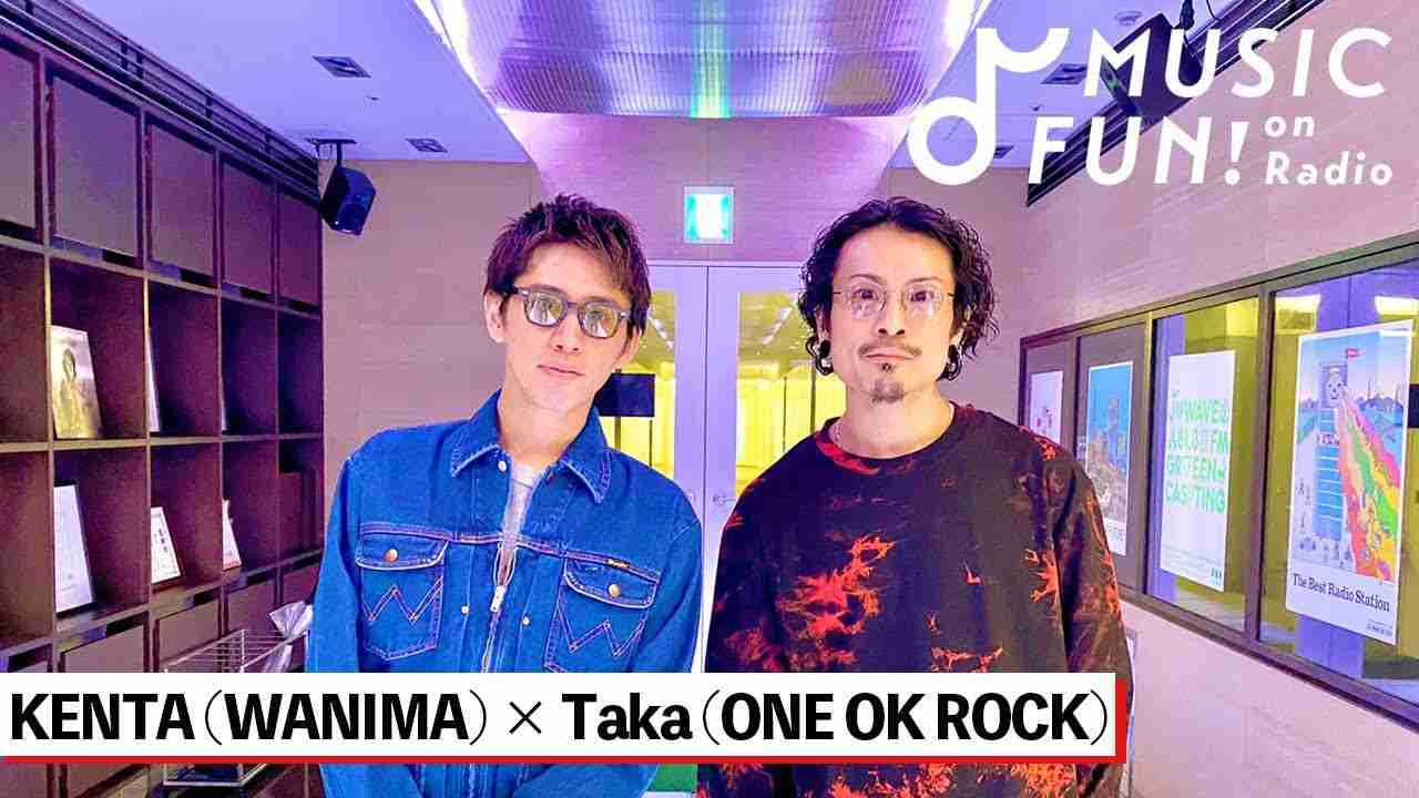 【WANIMA / KENTA】ONE OK ROCK Takaとの音楽談議 / 海外での音楽活動 / Ed Sheeranと共作した「Renegades」への思い【J-WAVE・WOW MUSIC】 - YouTube