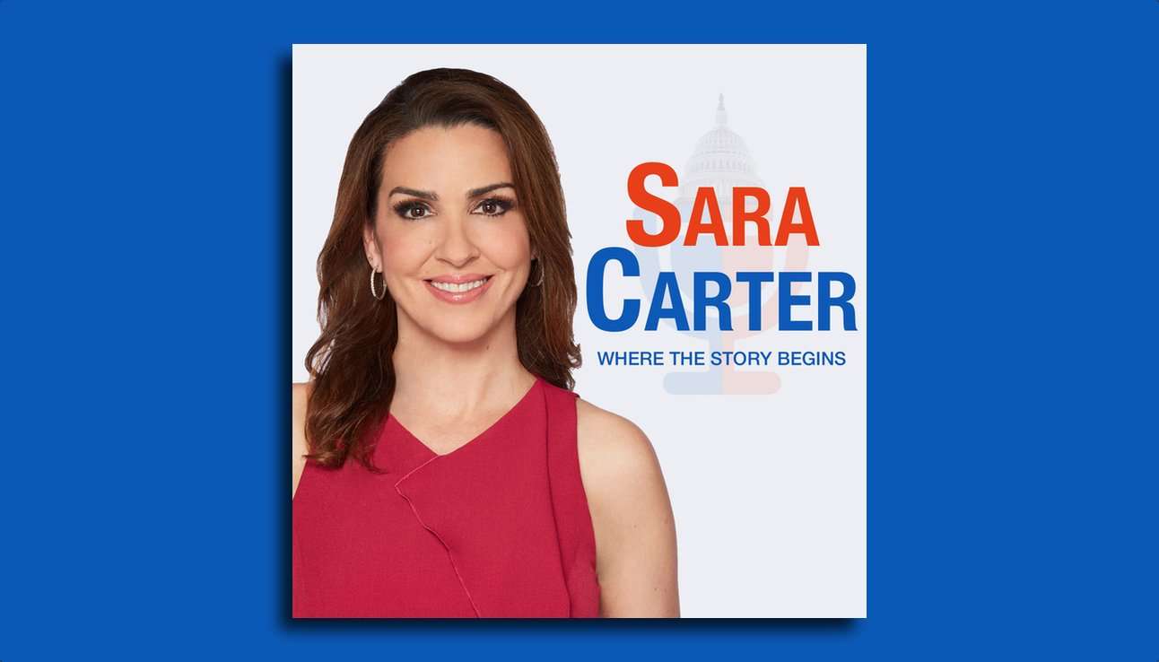 Podcasts - Sara A. Carter